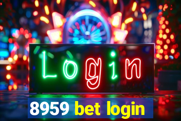8959 bet login